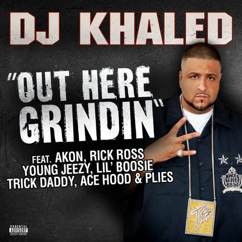 Out Here Grindin' feat. Ace Hood feat. Akon feat. Plies feat. Trick Daddy feat. Rick Ross feat. Lil Boosie