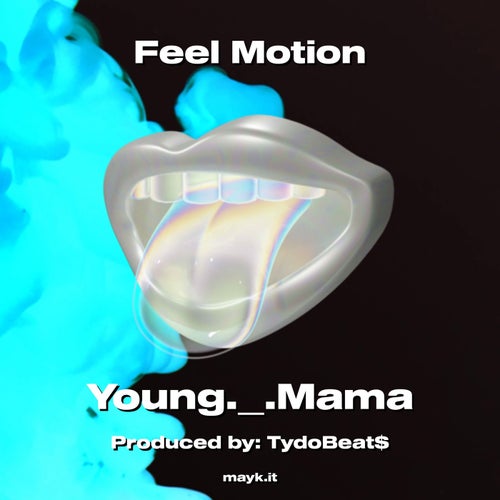 Feel Motion