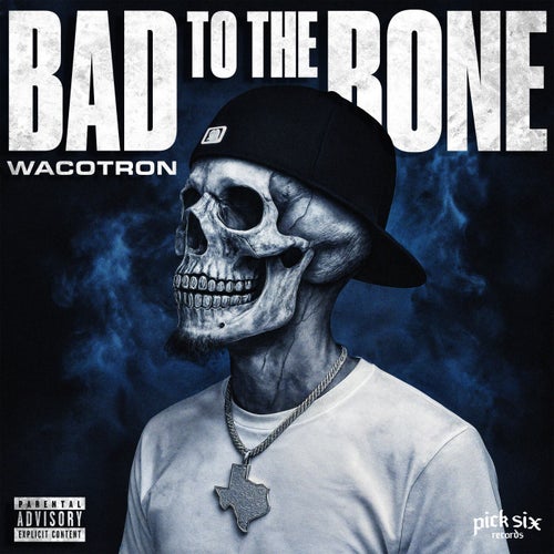 Bad To The Bone