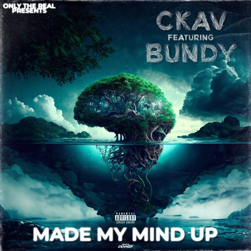 made my mind up (feat. Bundy)