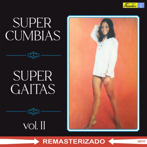 Súper Cumbias, Súper Gaitas, Vol. 2 (2025 Remasterizado)