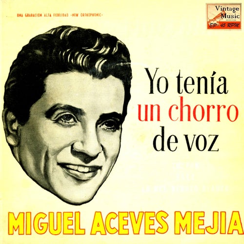 Vintage México Nº 53 - EPs Collectors. "Yo Tenía Un Chorro De Voz"