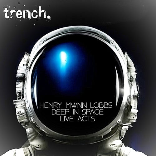 Deep In Space Live Acts