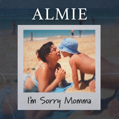 I'm Sorry Momma