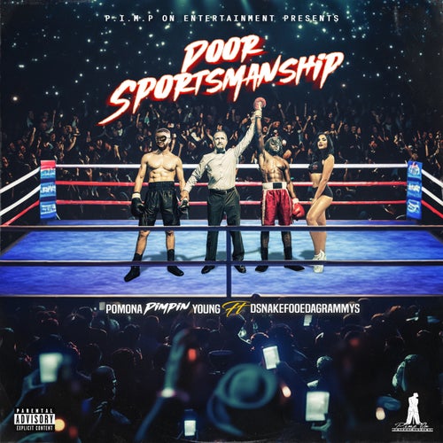 Poor Sportsmanship (feat. Dsnakefooedagrammys)