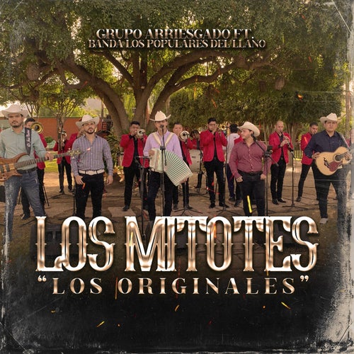 Los Mitotes 'Los Originales' (feat. Los Populares del Llano) (En Vivo)