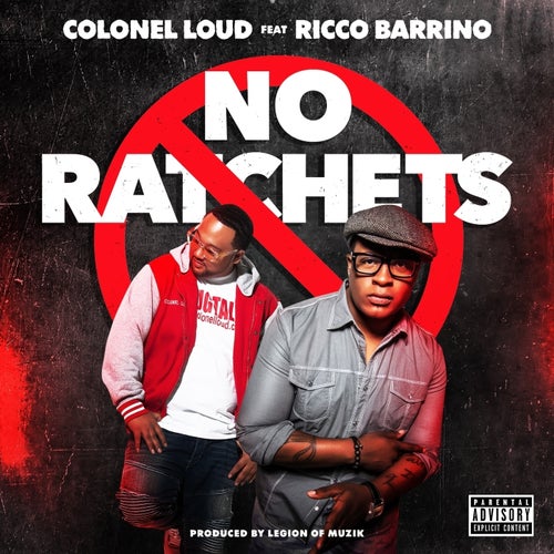 No Ratchets  (feat. Ricco Barrino)