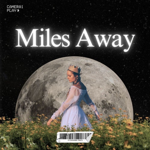Miles Away