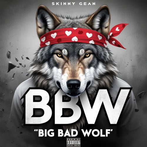 BIG BAD WOLF