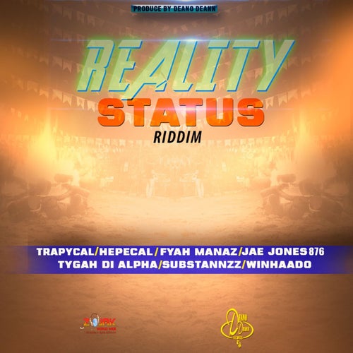 Reality Status Riddim