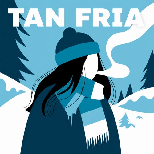 Tan fria