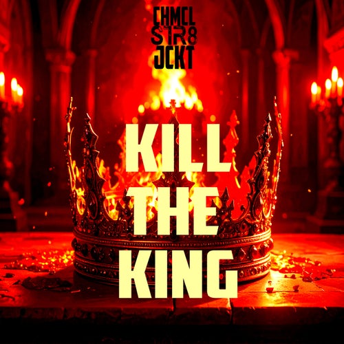 Kill The King