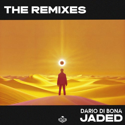 Jaded (The Remixes)