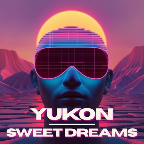 Yukon x Sweet Dreams (Are Made of This)