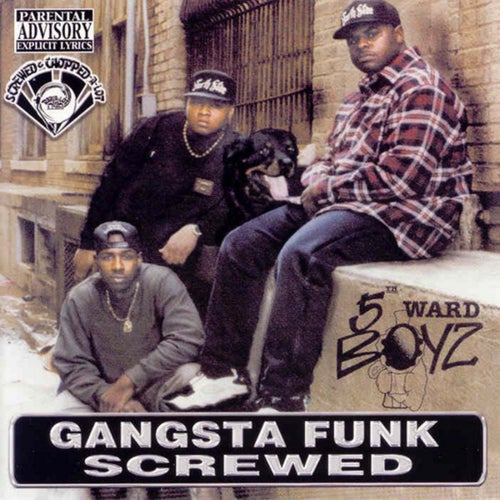 Gangsta Funk (Screwed)