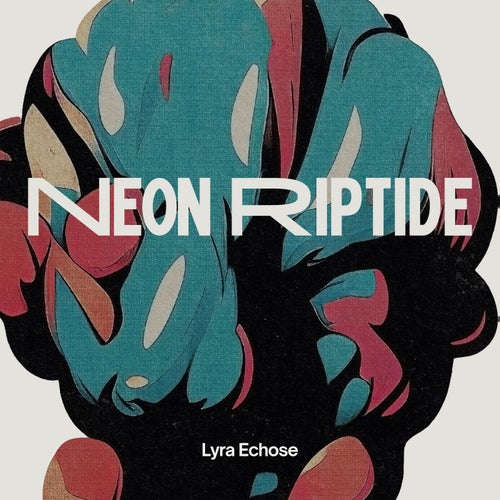 Neon Riptide