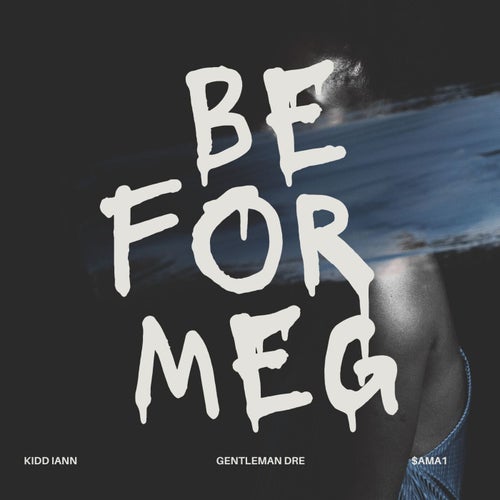 Be For Meg