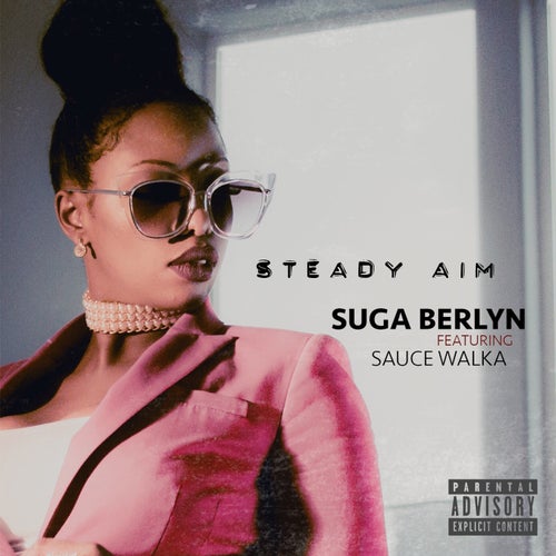 Steady Aim (feat. Sauce Walka)