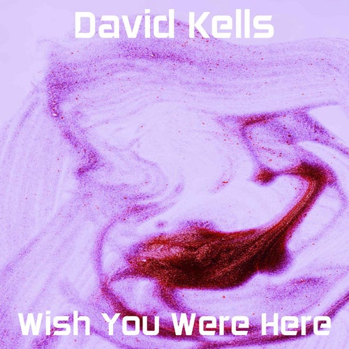 Wish You Were Here