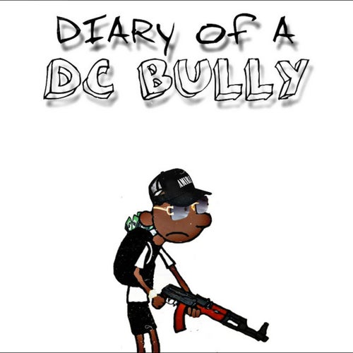 Diary of a DC Bully