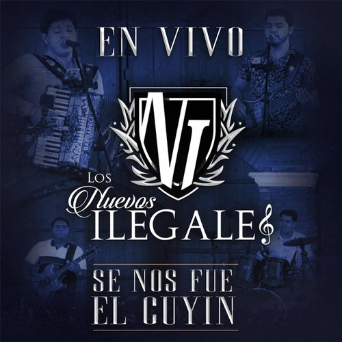 Se Nos Fue El Cuyin (En Vivo)