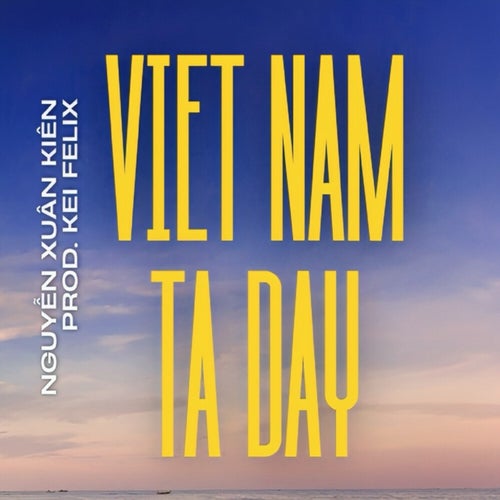 VIỆT NAM TA ĐẤY