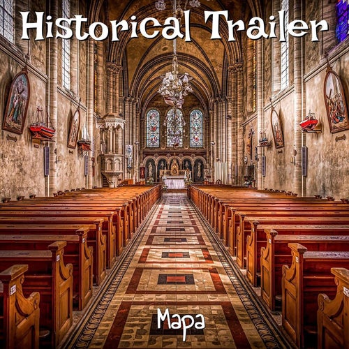 Historical Trailer