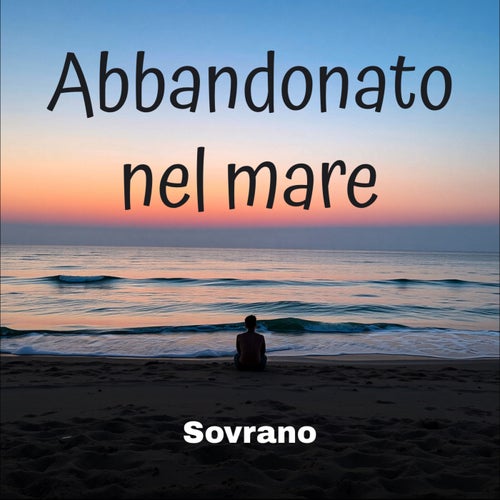 Abbandonato nel mare
