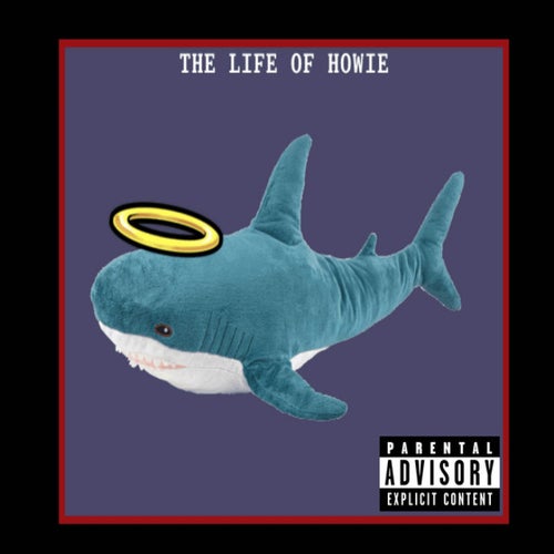 The Life Of Howie (2025 remaster)