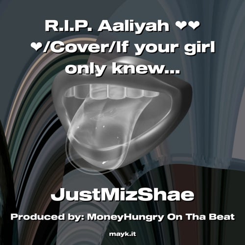R.I.P.  /Cover/If your girl only knew/ (open space ) giving her flowers