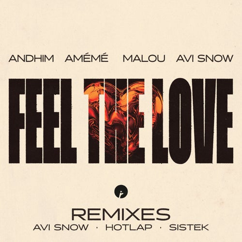 Feel The Love (Remixes)