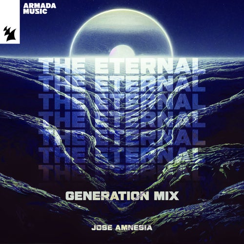 The Eternal (Generation Mix)