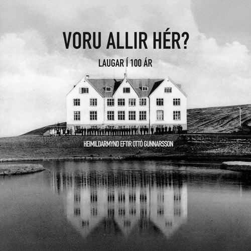 Voru allir hér