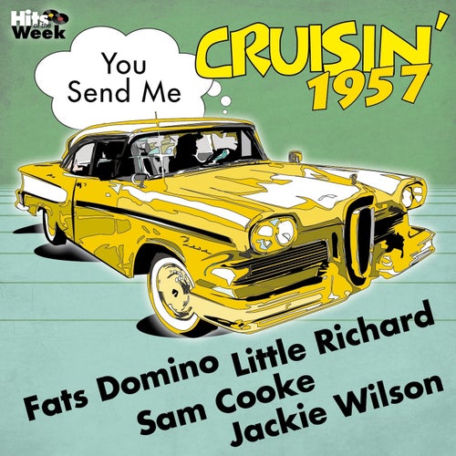 You Send Me (Crusin' 1957)