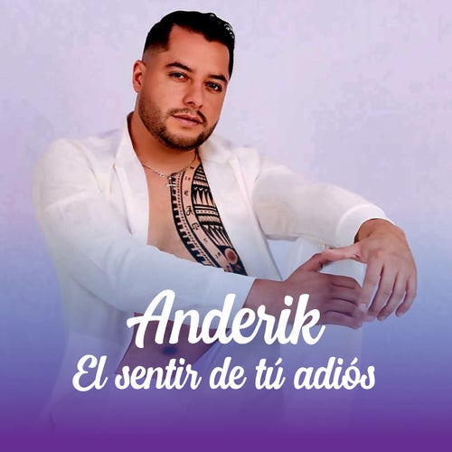 El sentir de tú adiós