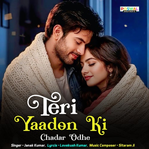 Teri Yaadon Ki Chadar Odhe