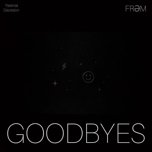 Goodbyes