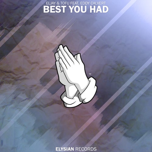 Best You Had (feat. Eddy Calvert)