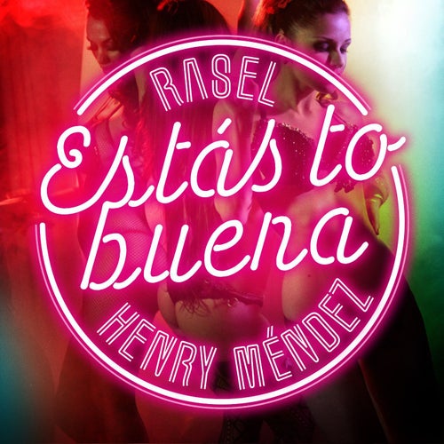 Estás to buena (feat. Henry Méndez)