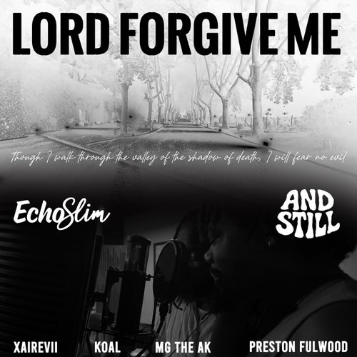 Lord Forgive Me
