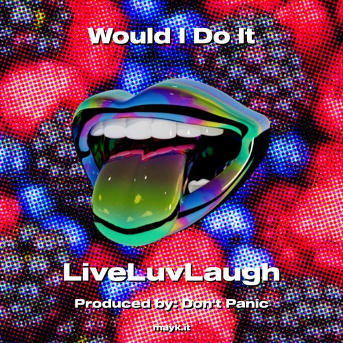 Would I Do It