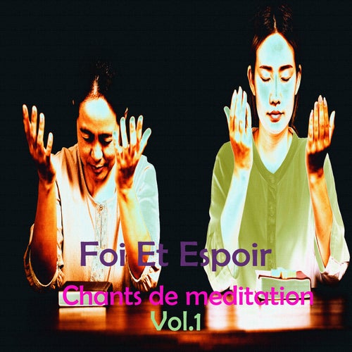 Chants de meditation, Vol. 1