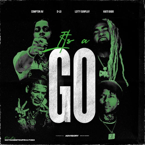 It's A Go (feat. D-Lo)