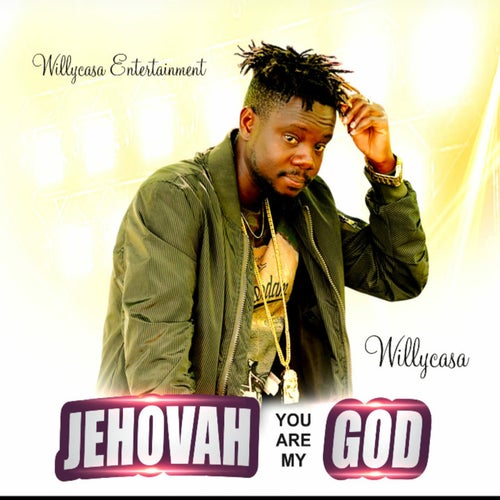 Jehovah You Are My God