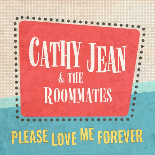 Please Love Me Forever