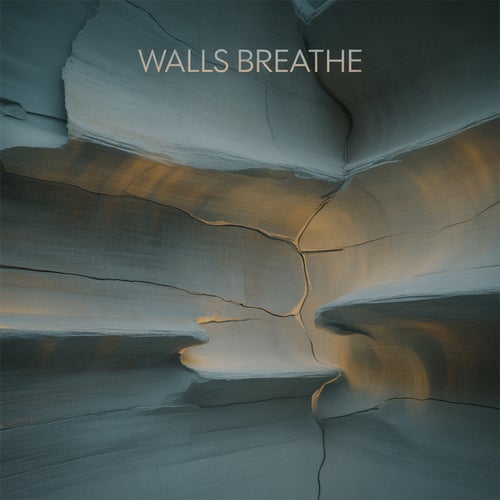 Walls Breathe