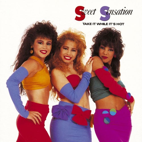 Take It While Its Hot By Sweet Sensation On Beatsource