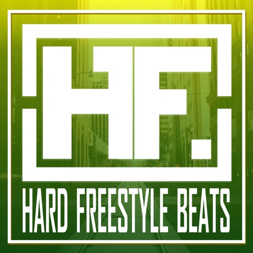 Hard Freestyle Beats