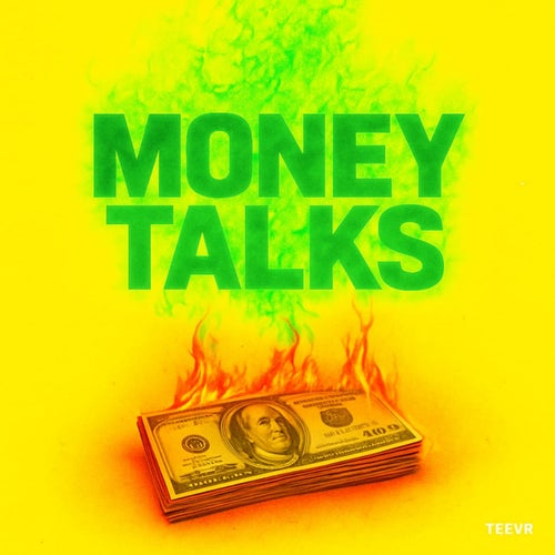 Money Talks