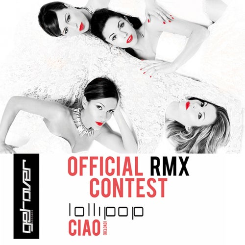 Ciao (Reload) (Official Remix Contest)